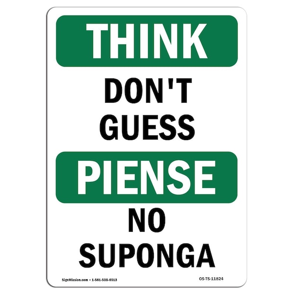 OSHA THINK, Don't Guess, 24in X 18in Rigid Plastic, 18" W, 24" L, Landscape, OS-TS-P-1824-L-11824